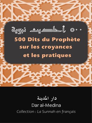 cover image of 500 Dits du Prophète sur les croyances et les pratiques